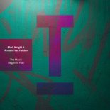 Mark Knight & Armand Van Helden - The Music Began To Play (Radio Edit)