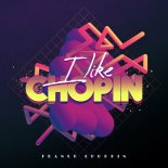 Franck Choppin - I Like Chopin