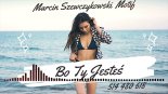 MARCIN SZEWCZYKOWSKI MOTIF - BO TY JESTEŚ
