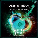 Deep Stream - Don't You See (Radio Edit)