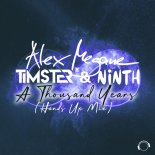 Alex Megane & Timster & Ninth - A Thousand Years (Hands Up Extended Mix)