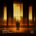 ODESZA Feat. Bettye LaVette - The Last Goodbye (Eli & Fur Remix)