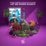 Going Deeper & Ocean Dive & PANE - Let Me Down Slowly