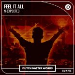 N-Expected - Feel It All (Extended Mix)