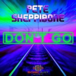 Pete Sheppibone - Don't Go (Extended Mix)