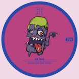 All Fred - Some like that bitch (Original Mix)