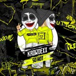 Krowdexx - So Hot