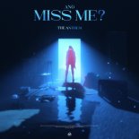 ANG - Miss Me (The Anthem) (Extended Mix)