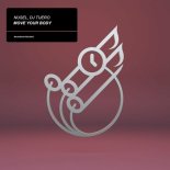 Nusel, DJ TUERO - Move Your Body (Original Mix)