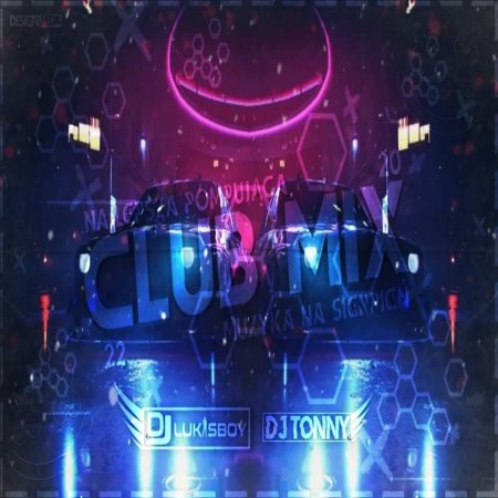 Club Mix SeT VoL.1 DJ.LUKASBOY & DJ.TONNY.B NAJLEPSZA POMPUJĄCA MUZYKA WRZESIEŃ 2022