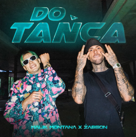 Malik Montana x Żabson - Do Tańca (prod.Eurosoundz)