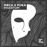 Meca & Puka - Phantom (Extended Mix)