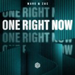 Mave & Zac - One Right Now (Extended Mix)