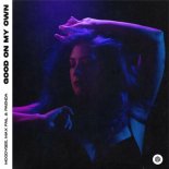 Moodygee, Max Fail, PAENDA - Good On My Own