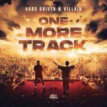Hard Driver & Villain - One More Track (Extended Mix)