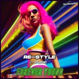 Re-Style Feat. Dune - Forever Young
