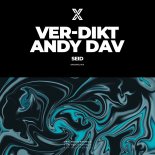 Ver-dikt, Andy Dav - Seid (Original Mix)