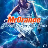 MrOrange - Dancing On My Own