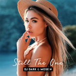 DJ Dark feat. Mose N - Still The One (Radio Edit)