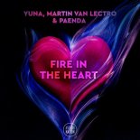 Yuna x Martin Van Lectro feat. Paenda - Fire In The Heart