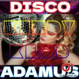 DISCO ADAMUS - Kiedy klub (Radio Edit)