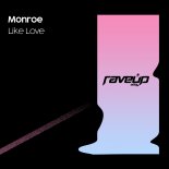 Monroe - Like Love (Extended Mix)