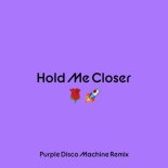 Elton John feat. Britney Spears - Hold Me Closer (Purple Disco Machine Remix)