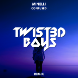 Minelli - Confused (Twist3d Boys Remix)