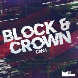 Block & Crown - Can I (Original Mix)