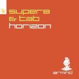 Super8 & Tab - Horizon (Extended Mix)