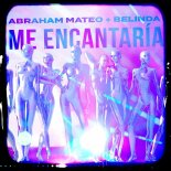 Abraham Mateo & Belinda - Me Encantaría