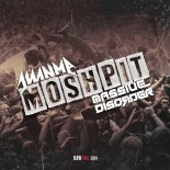 Massive Disorder & Juanma DJ - Moshpit