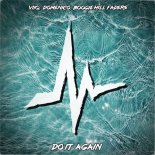 VIIQ, Domenico, Boogie Hill Faders - Do It Again