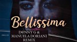Annalisa - Bellissima [D@nny G & Manuela Doriani Remix]