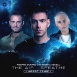 Richard Durand & Christina Novelli - The Air I Breathe (Adaro Remix)