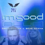 David Guetta & Bebe Rexha - I'm Good (Blue) [7GT Bootleg]