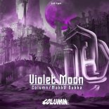 Column & Makka Dukka - Violet Moon