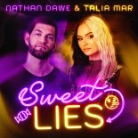 Nathan Dawe Feat. Talia Mar - Sweet Lies