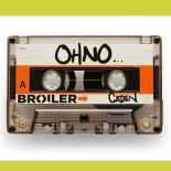 Broiler feat. Caden - Oh No