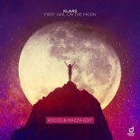 Klaas - First Girl On The Moon (Rocco & Mazza Extended Edit)