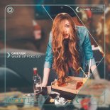 Griever - Wake Up FCKD Up