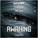 Doctor Zot & Kairos & Air Teo - Awaking