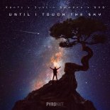XanTz & Justin Gamana Feat. SvG - Until I Touch the Sky (Extended Mix)