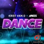 KRIST VAN D x AREES - Dance (Radio Edit)