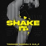 Tommaso Cascioli & Ale_P - Shake It (Extended Mix)