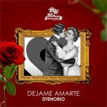 DTenorio - Dejame Amarte (Original Mix)