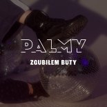 Palmy - zgubiłem buty