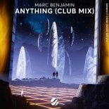 Marc Benjamin - Anything (Extended Club Mix)