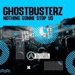 Ghostbusterz - Nothing Gonne Stop Us (Original Mix)