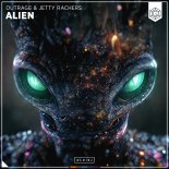 Jetty Rachers & Outrage - Alien